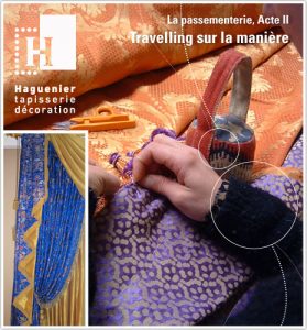 Haguenier, séquence sur la passementerie act 2